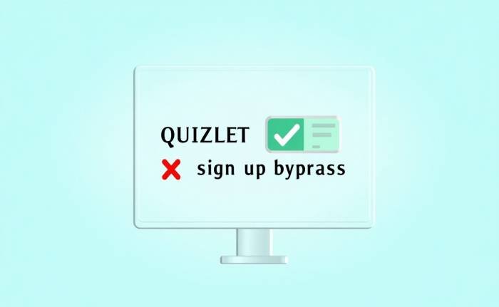 How to Access quizlet sign up bypass: Smart Workarounds Explained