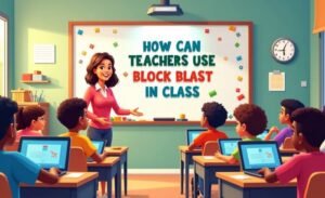 How to Master Block Blast on Quizlet: Tips & Strategies 