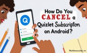 How to quizlet subscription cancel or a Premium Subscription on Any Device 