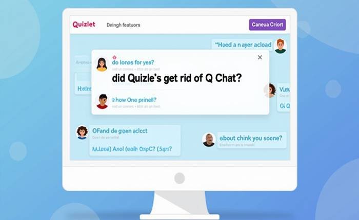 Where Did Quizlet Get Rid Of Q Chat? The Truth Behind Its Disappearance